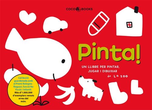 PINTA, UN LLIBRE PER A PINTAR, JUGAR I DIBUIXAR | 9788493562779 | ZOO, LA