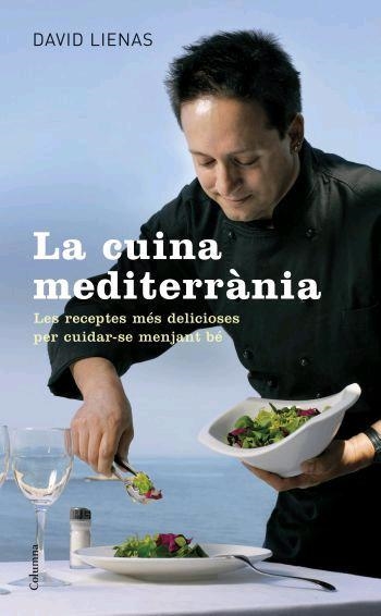 LA CUINA MEDITERRÀNIA | 9788466408295 | DAVID LIENAS