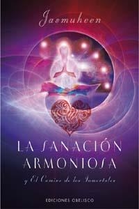 SANACION ARMONIOSA, LA | 9788497773744 | JASMUHEEN, ELLEN GREVE