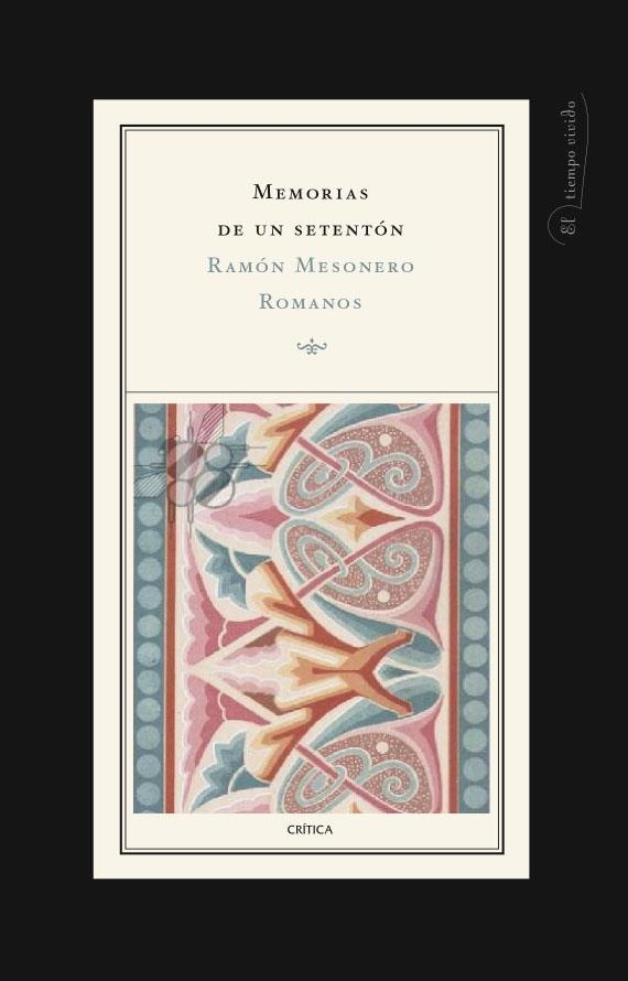 MEMORIAS DE UN SETENTÓN | 9788474236750 | RAMÓN MESONERO ROMANOS