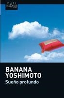 SUEÑO PROFUNDO | 9788483835265 | YOSHIMOTO, BANANA