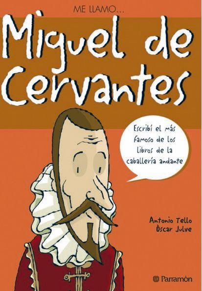 MIGUEL DE CERVANTES | 9788434227613 | JULVE GIL, ÒSCAR/TELLO ARGÜELLO, ANTONIO