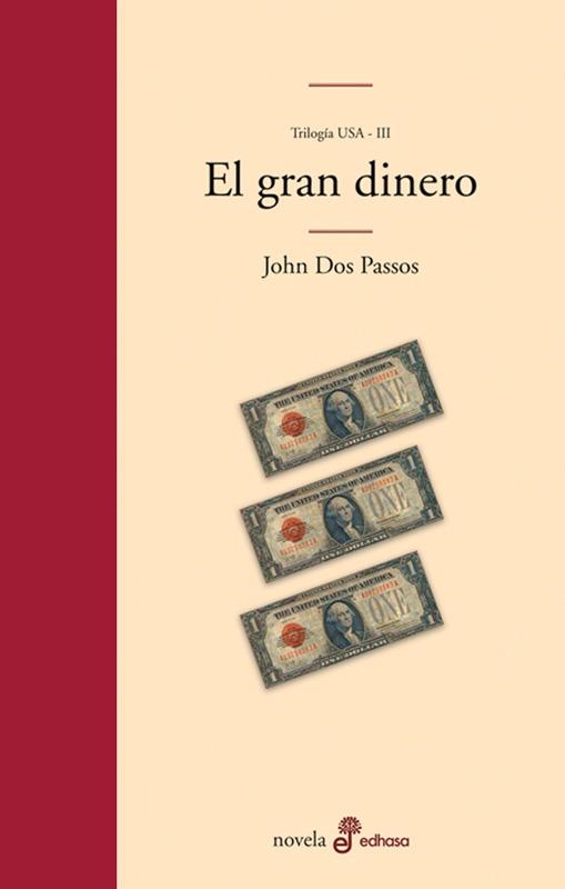 EL GRAN DINERO | 9788435009638 | DOS PASSOS, JOHN