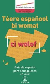 GUÍA DE ESPAÑOL PARA SENEGALESES EN UOLOF | 9788467018356 | CHEIKH ABDOULKHADRE DIOP