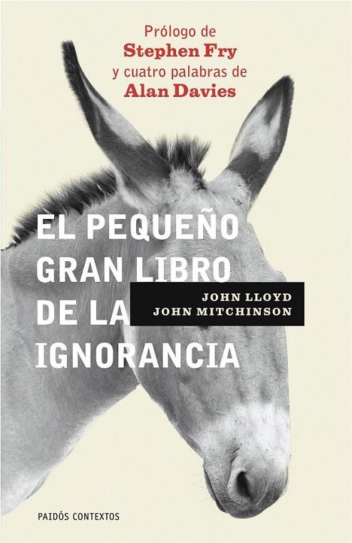 EL PEQUEÑO GRAN LIBRO DE LA IGNORANCIA | 9788449321719 | JOHN LLOYD/JOHN MITCHINSON