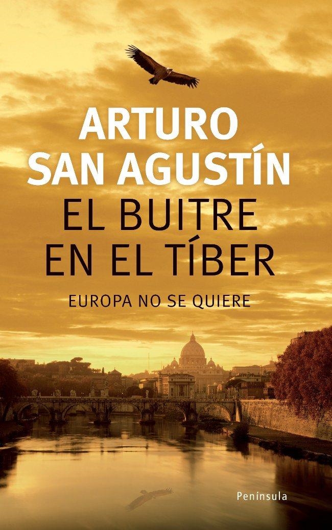 EL BUITRE EN EL TÍBER | 9788483078396 | ARTURO SAN AGUSTÍN