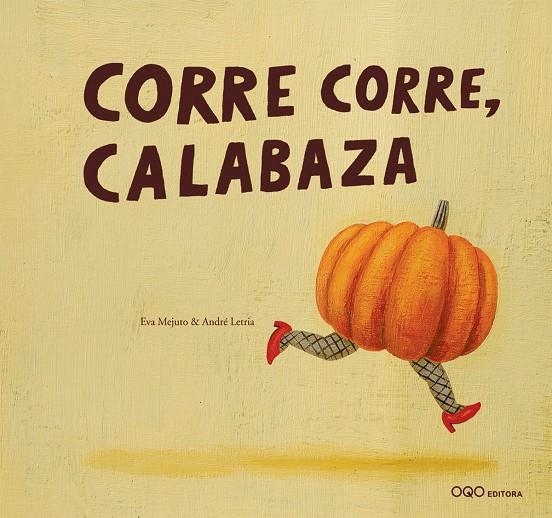 CORRE CORRE, CALABAZA | 9788496573680 | MEJUTO, EVA