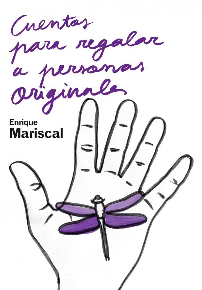 CUENTOS PARA REGALAR A LAS PERSONAS QUE MÁS QUIERO | 9788425340543 | MARISCAL,ENRIQUE