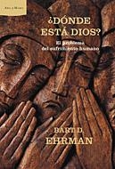 ¿DÓNDE ESTA DIOS? | 9788484325635 | BART D. EHRMAN