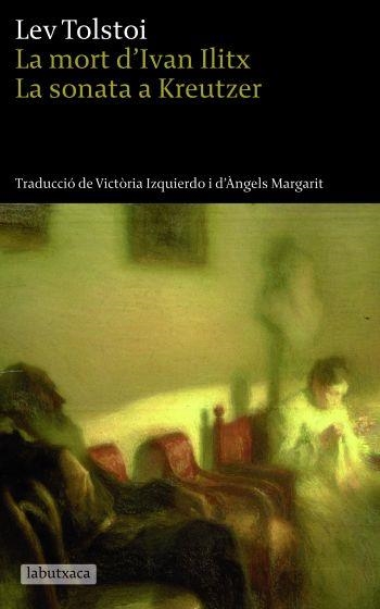 LA MORT D'IVAN ILITX LA SONATA A KREUZER | 9788496863613 | LEV TOLSTOI