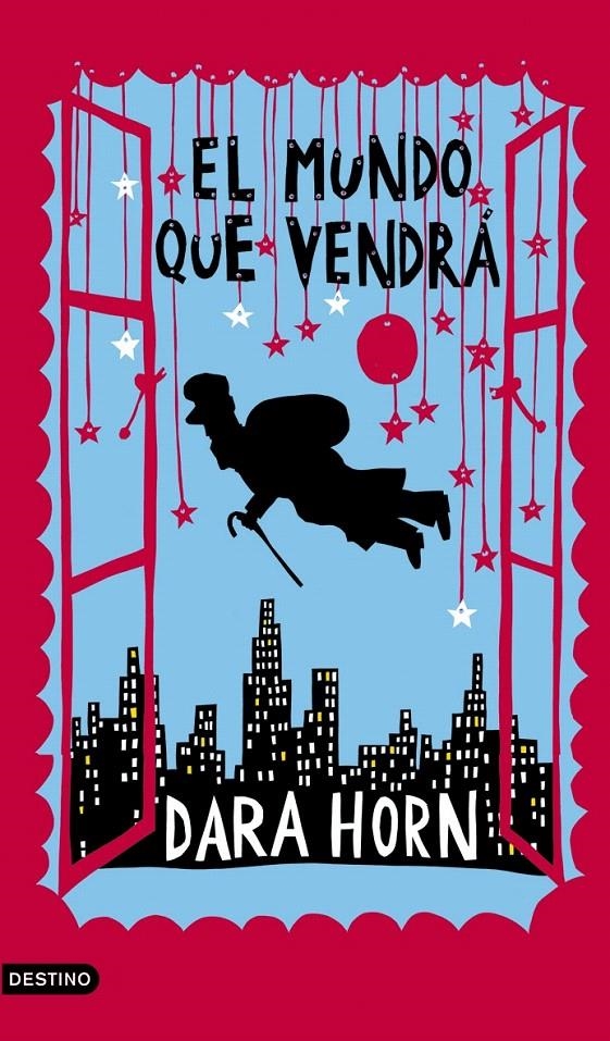 EL MUNDO QUE VENDRÁ | 9788423340842 | DARA HORN