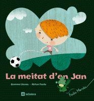 LA MEITAT D'EN JAN | 9788424628888 | LIENAS I MASSOT, GEMMA