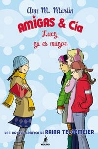 AMIGAS & CIA. LUCY YA ES MAYOR | 9788498671513 | MARTIN, ANN M.