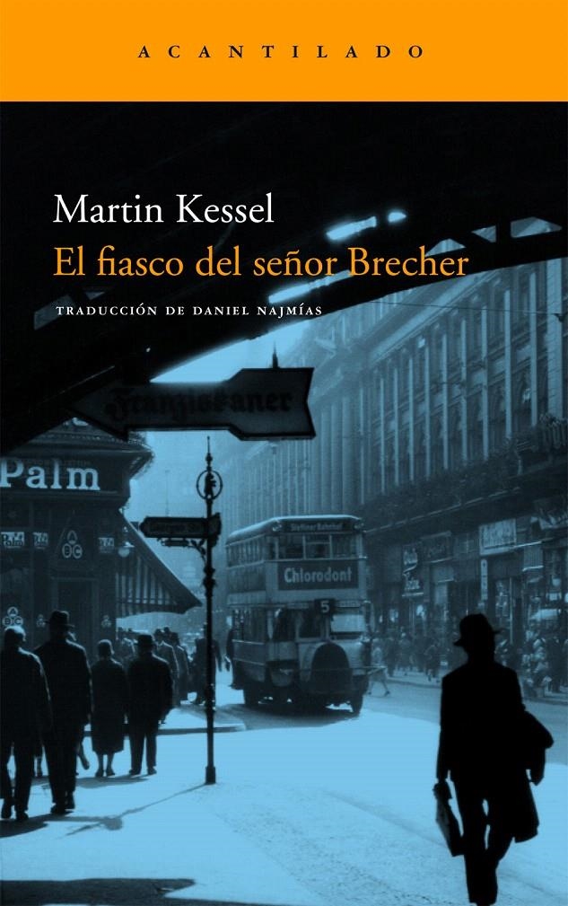 EL FIASCO DEL SEÑOR BRECHER | 9788496834439 | KESSEL, MARTIN