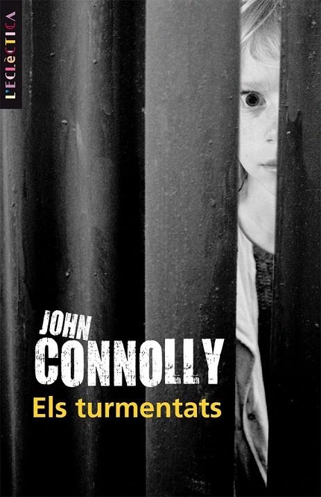 ELS TURMENTATS | 9788498243253 | JOHN CONNOLLY