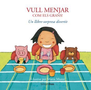 VULL MENJAR COM ELS GRANS | 9788408076056