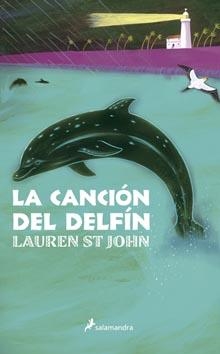 CANCIÓN DEL DELFÍN, LA | 9788498381894 | ST. JOHN, LAUREN