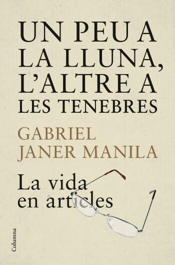 UN PEU A LA LLUNA, L'ALTRE A LES TENEBRES | 9788466409223 | GABRIEL JANER