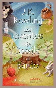 CUENTOS DE BEEDLE EL BARDO, LOS | 9788498381955 | ROWLING, J. K.