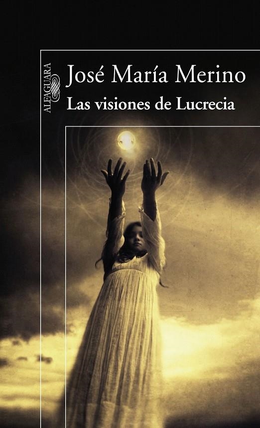 LAS VISIONES DE LUCRECIA | 9788420474366 | MERINO, JOSÉ MARÍA