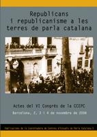 REPUBLICANS I REPUBLICANISME A LES TERRES DE PARLA CATALANA | 9788497913584 | DIRECTOR DE L’EDICIÓ: JOSEP SANTESMASES I OLLÉ