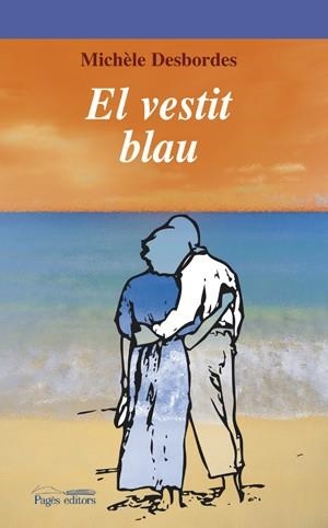 EL VESTIT BLAU | 9788497796736 | DESBORDES, MICHÈLE