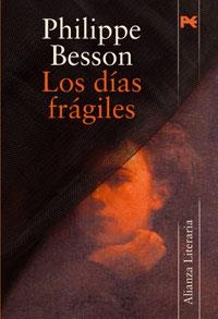 LOS DÍAS FRÁGILES | 9788420648439 | BESSON, PHILIPPE