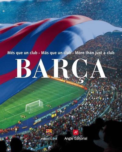 BARÇA MÉS QUE UN CLUB | 9788496970007 | FINESTRES MARTÍNEZ, JORDI