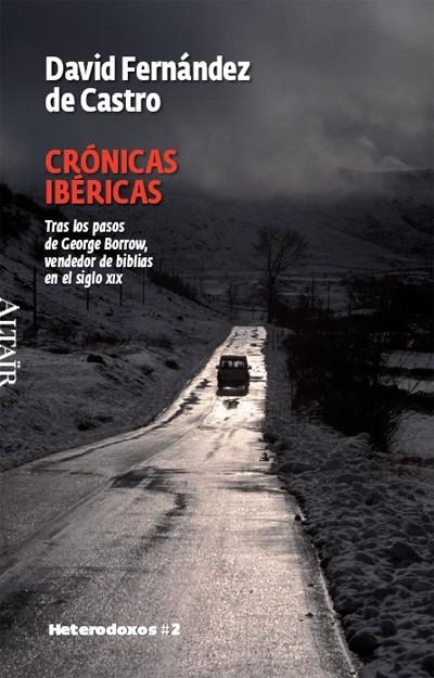 CRÓNICAS IBÉRICAS | 9788493622015 | FERNÁNDEZ DE CASTRO, DAVID