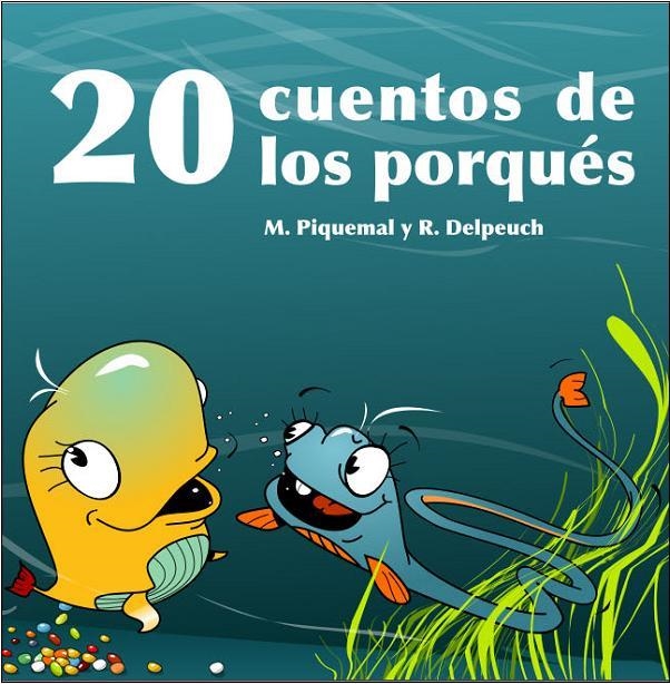 20 CUENTOS DE LOS PORQUES | 9788497543194 | MICHEL PIQUEMAL