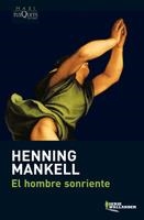 EL HOMBRE SONRIENTE | 9788483835234 | MANKELL, HENNING