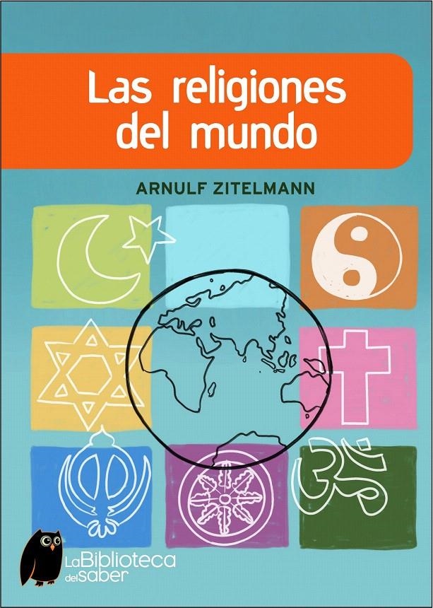 LAS RELIGIONES DEL MUNDO | 9788497543415 | ARNULF ZITELMANN