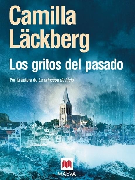 LOS GRITOS DEL PASADO | 9788496748507 | LÄCKBERG, CAMILLA