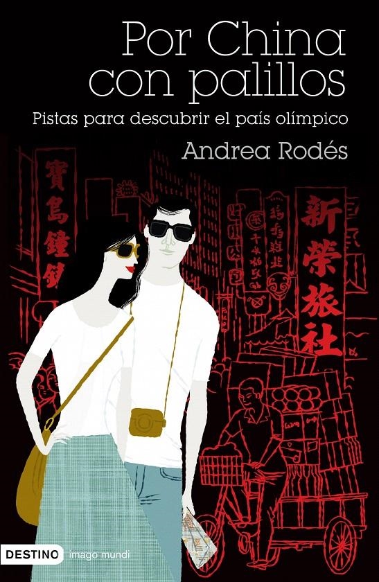 POR CHINA CON PALILLOS | 9788423340552 | ANDREA RODÉS