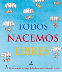 TODOS NACEMOS LIBRES | 9788498672534 | AUTORES , VARIOS