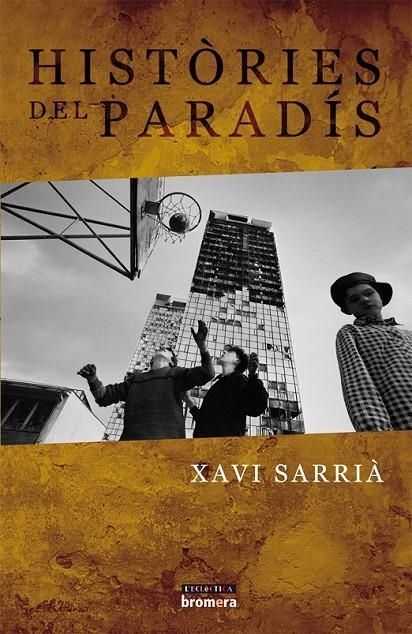 HISTÒRIES DEL PARADÍS | 9788498243543 | XAVIER SARRIÀ BATLLE