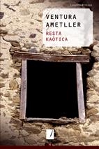 RESTA KAÒTICA | 9788497913676 | VENTURA AMETLLER