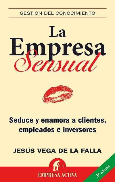 LA EMPRESA SENSUAL | 9788492452026 | VEGA DE LA FALLA, JESÚS