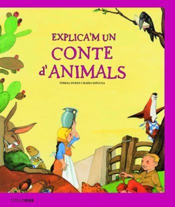 EXPLICA'M UN CONTE D'ANIMALS | 9788408077657