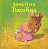 BESTIOLES CURIOSES. JOSEFINA RATOLINA | 9788498013276 | KRINGS, ANTOON