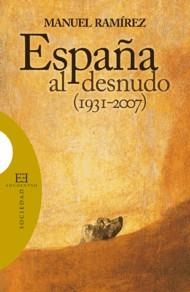 ESPAÑA AL DESNUDO (1931-2007) | 9788474909050 | RAMÍREZ JIMÉNEZ, MANUEL