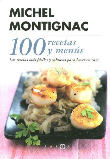 100 RECETAS Y UN MENÚ | 9788496599178 | MICHEL MONTIGNAC