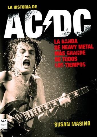 HISTORIA DE AC/DC, LA | 9788496222946 | MASINO, SUSAN