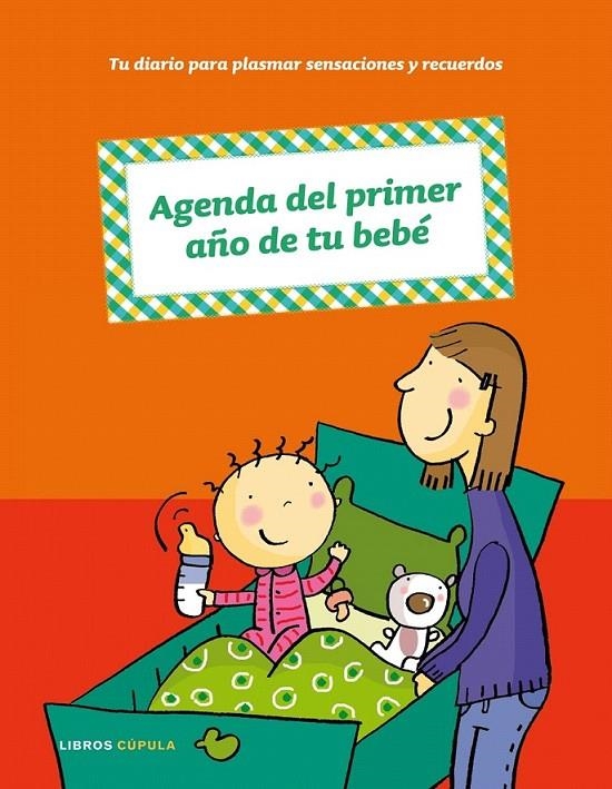 AGENDA DEL PRIMER AÑO DE TU BEBÉ | 9788448047979 | AA. VV.