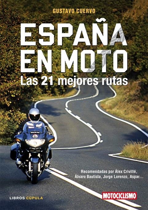 ESPAÑA EN MOTO | 9788448047962 | GUSTAVO CUERVO