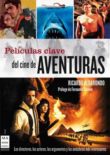 PELÍCULAS CLAVE DEL CINE DE AVENTURAS | 9788496924376 | ALDARONDO, RICARDO