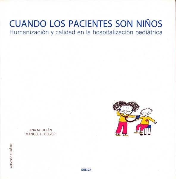 CUANDO LOS PACIENTES SON NIÑOS | 9788495427861 | ULLÁN ANA, MARÍA/BELVER, MANUEL