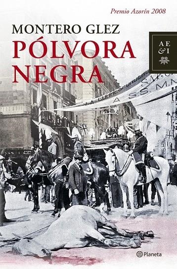 PÓLVORA NEGRA | 9788408079316 | MONTERO GLEZ