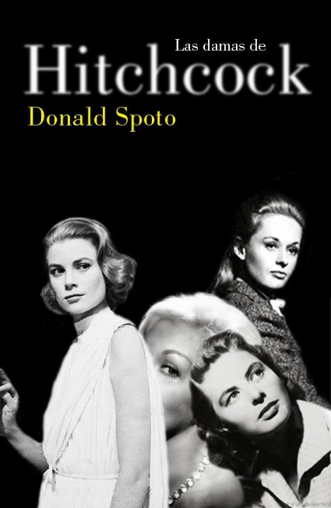 LAS DAMAS DE HITCHCOCK | 9788426416858 | SPOTO,DONALD