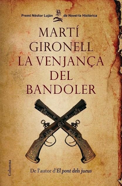 LA VENJANÇA DEL BANDOLER | 9788466409537 | MARTÍ GIRONELL